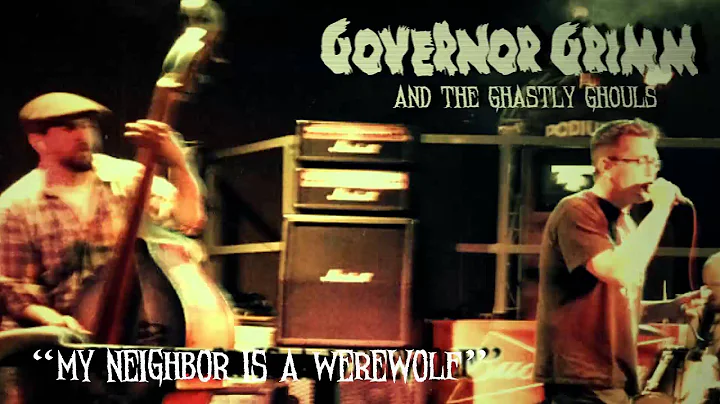 My Neighbor is a Werewolf - Governor Grimm and the...