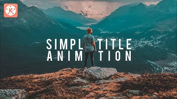3 Simple Title Animations In Kinemaster 👌🔥 ll Mrgraphiz