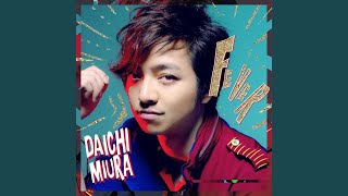 Video thumbnail of "Daichi Miura - MAKE US DO"