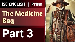The Medicine Bag - Part 3 | English For All