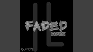 Faded (Remix)