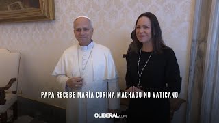 Papa Recebe María Corina Machado No Vaticano