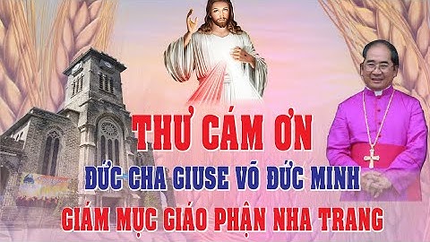 TÂM THƯ | CÁM ƠN CỦA ĐỨC GIÁM MỤC  GIUSE  VÕ ĐỨC MINH | CHÀO TẠM BIỆT ĐOÀN CHIÊN GIÁO PHẬN