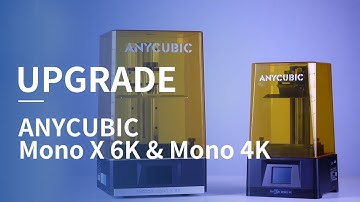 Comparison between Anycubic Photon Mono X 6K & Mono 4K