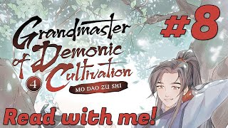 Download Lagu Read MDZS Vol. 4 With Me! [#8] [Mo Dao Zu Shi Vol. 4 livestream]