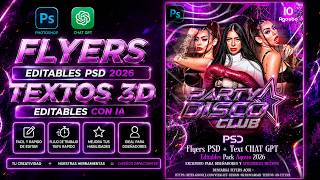 Flyers Design PSD 2026 EDITABLES/TEMPLATES + Texto 3D Prompt CHAT GPT (Como Hacer Un Flyer Diseños)