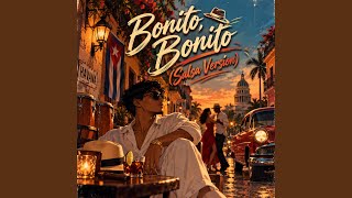 Bonito, Bonito (Salsa Version)