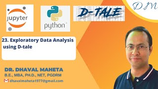 23. Exploratory Data Analysis using D-tale || Dr. Dhaval Maheta