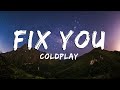 Fix You - Coldplay [Lyrics/Vietsub]
