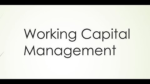 Introduction to Working Capital Management