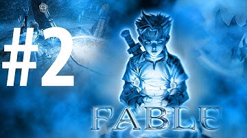Fable: The Lost Chapters - Playthrough Part 2 - Guild Training [No commentary] [HD PC]