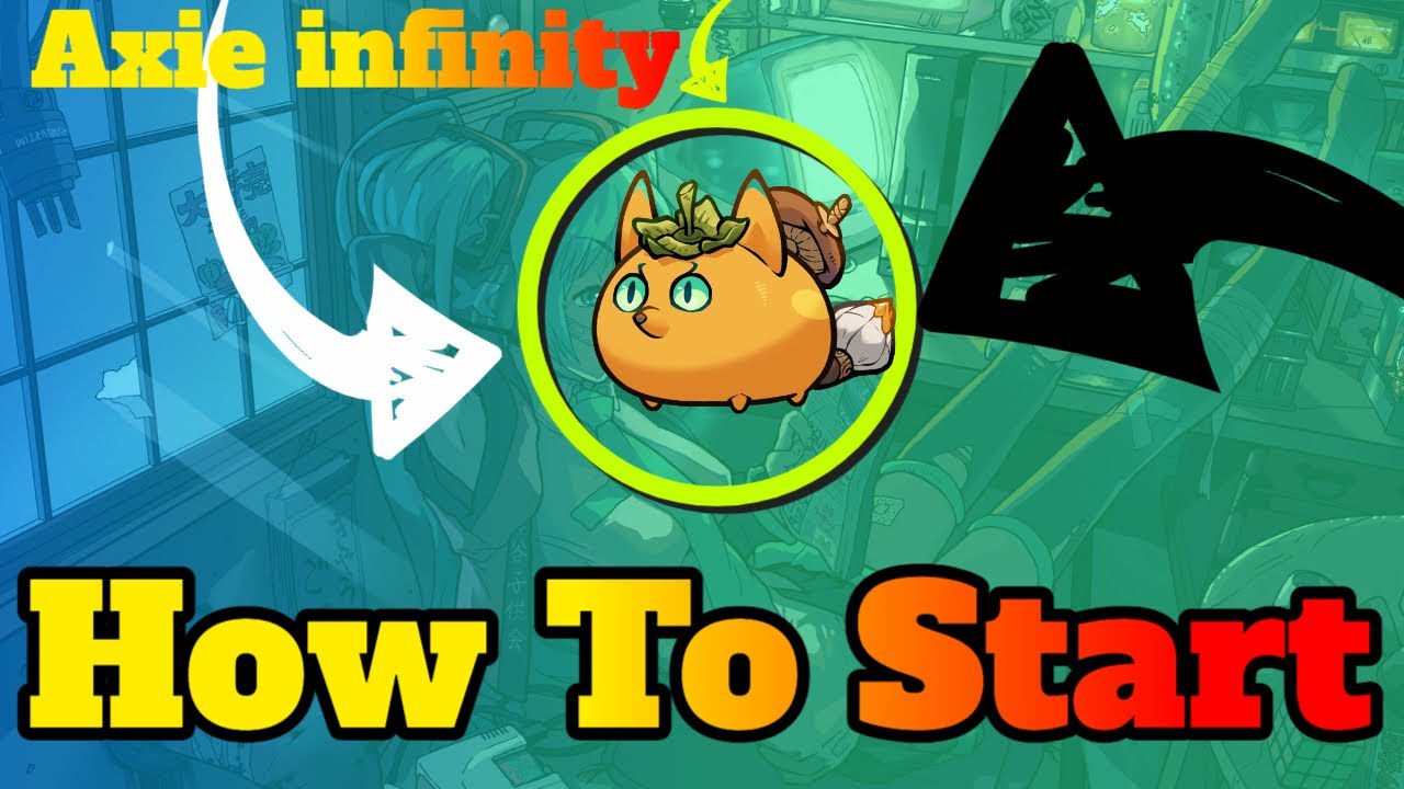 How To Start Axie Infinity- Must watch 💰
