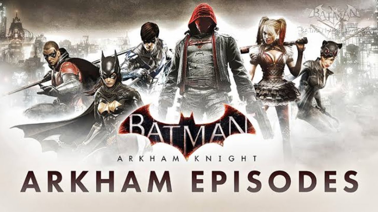 Batman Arkham Knight Arkham Episodes DLC  Live Part 12 No commentary