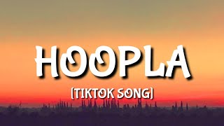 KYLEYOUMADETHAT - HOOPLA (Lyrics) | They're playing basketball we love that basketball [Tiktok Song]