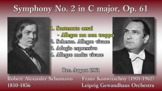 Schumann: Symphony No. 2, Konwitschny & LGO (1961) シューマン 交響曲第2番 コンヴィチュニー