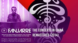 Jean-Michel Jarre - The Concerts in China (Remastered 2014)