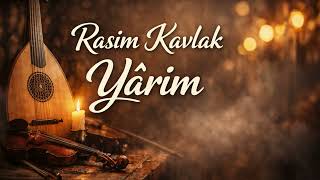 Rasim Kavlak - Yarim