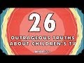 26 Outrageous Truths About Children's Television - mental_floss on YouTube (Ep.50)