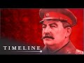 Stalin: The Man Who Had 7,000,000 Of His Own People Killed | Evolution Of Evil | Timeline