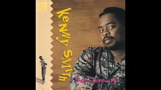 Kenny Smith  Dont Give Up new Jack 1991