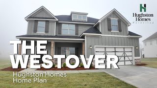 Why Everyone Loves the WESTOVER Home Plan