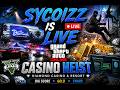 GTA 5 ONLINE  SYCOIZZ LIVE | DIAMOND CASINO HEIST 💎 BIG MONEY RUN!