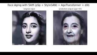 Aging Faces | GenAI | SAM | pSp | StyleGAN | AgeTransformer | dlib | Python