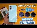 Oppo A6x Top 50++ Hidden Features | Oppo A6x Tips And Tricks | Oppo A6x 5G