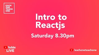 Full Intro to React.js Routing Concepts | Each One Teach One Update