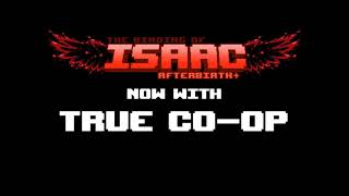 True Co-op! Mod Trailer for The Binding of Isaac: Afterbirth+