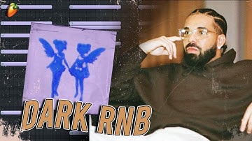 How To Make Dark Rnb Samples for Drake!  | Fl Studio 21 Tutorial