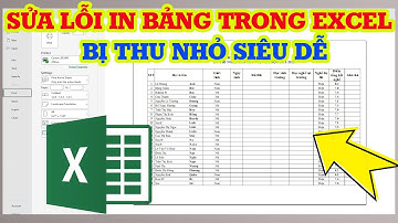 Cách sửa lỗi in bảng trong Excel bị thu nhỏ siêu dễ
