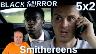 Black Mirror 5x2 'Smithereens' REACTION