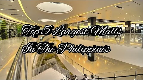 Top 5 Largest Shopping Malls in the Philippines