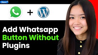 How to Add Whatsapp Button on Wordpress Website Without Plugins 2026 (Step By Step)