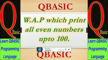 WRITE A QBASIC PROGRAM WHICH PRINT ALL EVEN NOS UPTO 100