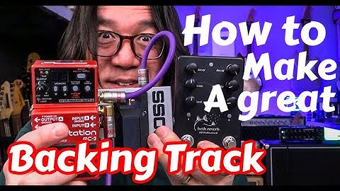 How To Make A Simple Backing Track By Yourself ✩ Must Know 3Levels ✩ Boss RC-3 Looper Pedal