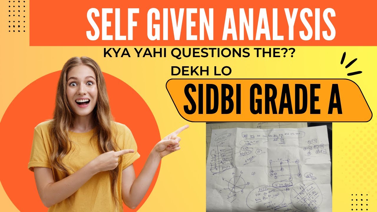SIDBI GRADE A 2023 SELF GIVEN ANALYSIS  EXACT QUESTIONS