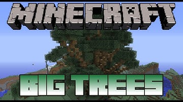 Minecraft Mod Showcase - Big Trees - Mod Review