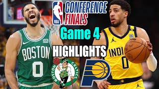 Boston Celtics vs Indiana Pacers Playoffs Game 4 Highlights | May 27, 2024 | 2024 NBA Playoffs