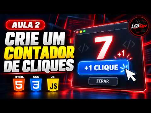 Capa de Crie um Contador de Cliques com HTML, CSS e JavaScript | Aula 2 🚀