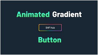 Famous CSS Tricks : Animated Gradient Effect Border Button Tutorial using HTML CSS Wealth