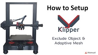How to Install and Configure Klipper's Exclude Object & Adaptive Mesh to Work with CURA
