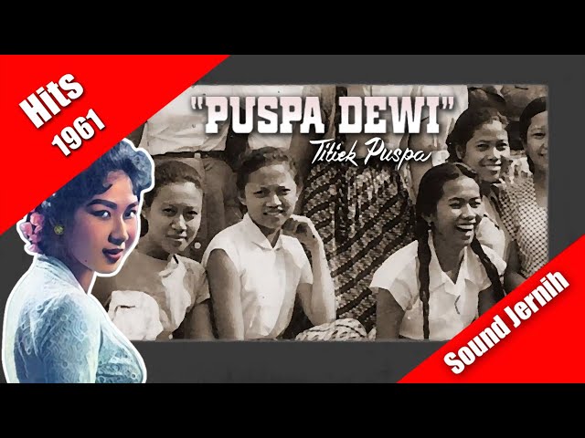 Puspa Dewi ~ Titiek Puspa (Hits 1961) kenangan Ibu video lyric class=