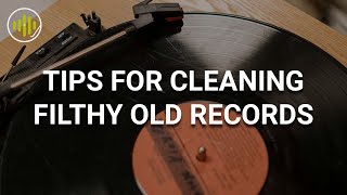 Ten Tips For Cleaning FILTHY Old Vinyl Records