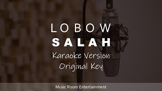 Lobow - Salah (Original Key) Karaoke Version
