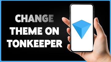 How To Change Theme On Tonkeeper Wallet 2024