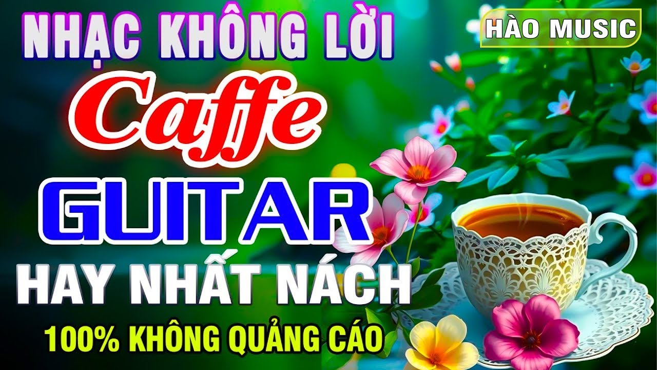 Nhạc Không Lời Buổi Sáng hay Nhất Nách | Hòa Tấu Rumba Guitar | Nhạc Cafe Buổi Sáng Nhạc Test Loa