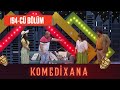 Komedixana (194-Cü Bölüm) 12.06.2022