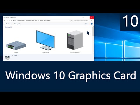 Windows 10 - How to Check Which Graphics Card You Have